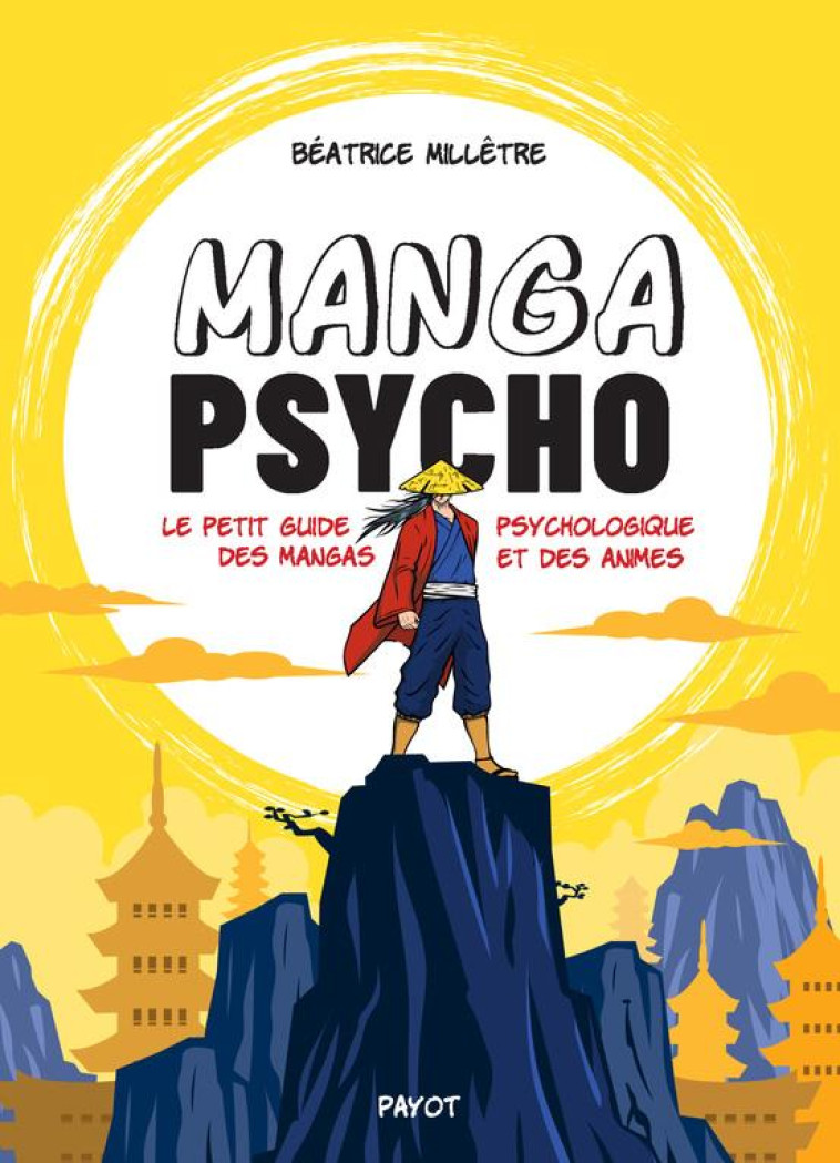 MANGA PSYCHO - LE PETIT GUIDE - MILLETRE BEATRICE - PAYOT POCHE