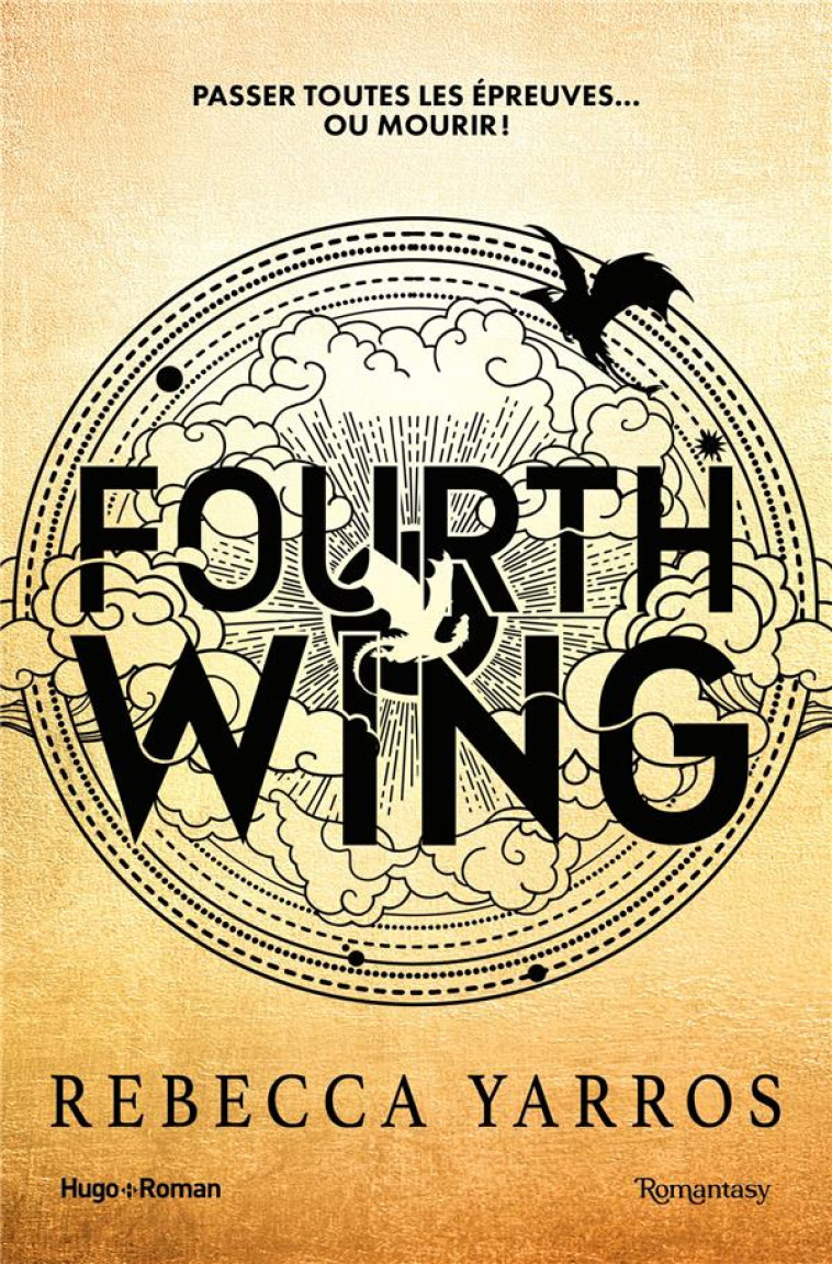 FOURTH WING TOME 1 - YARROS, REBECCA - HUGO JEUNESSE