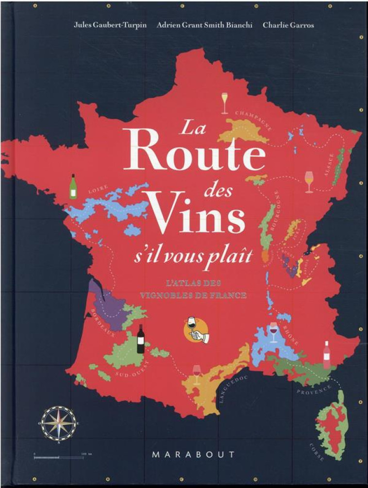 LA ROUTE DES VINS  S-IL VOUS P - GAUBERT-TURPIN - MARABOUT