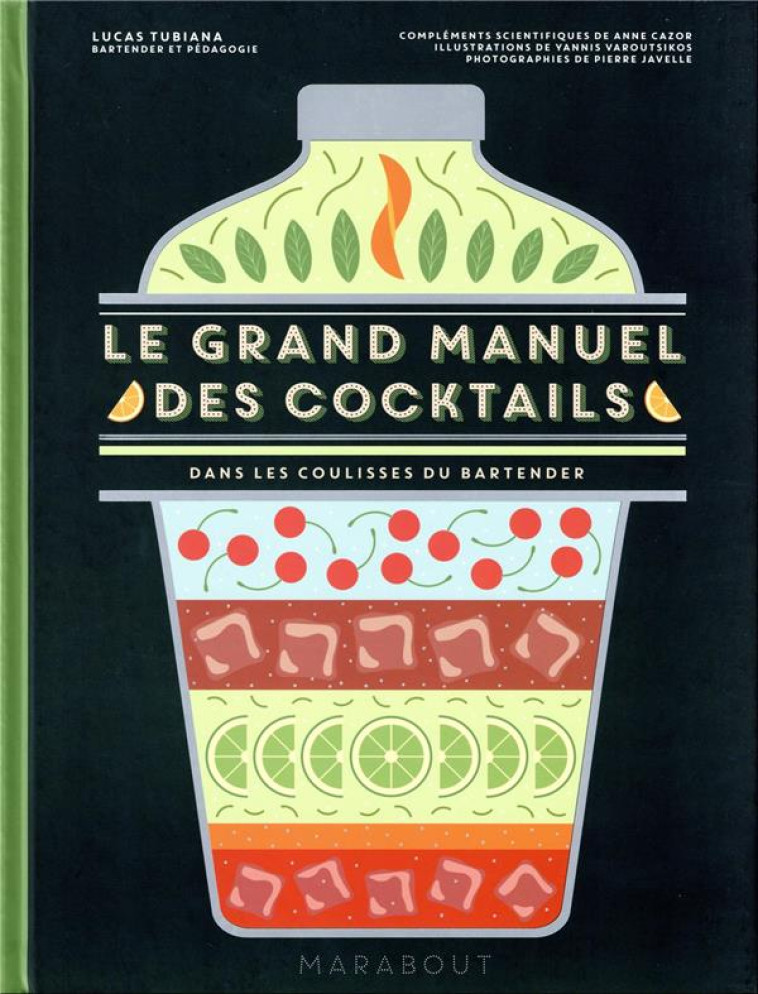 LE GRAND MANUEL DES COCKTAILS - VAROUTSIKOS/TUBIANA - MARABOUT