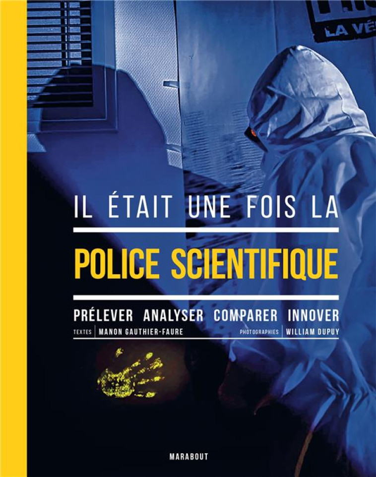 IL ETAIT UNE FOIS LA POLICE SC - GAUTHIER-FAURE MANON - MARABOUT