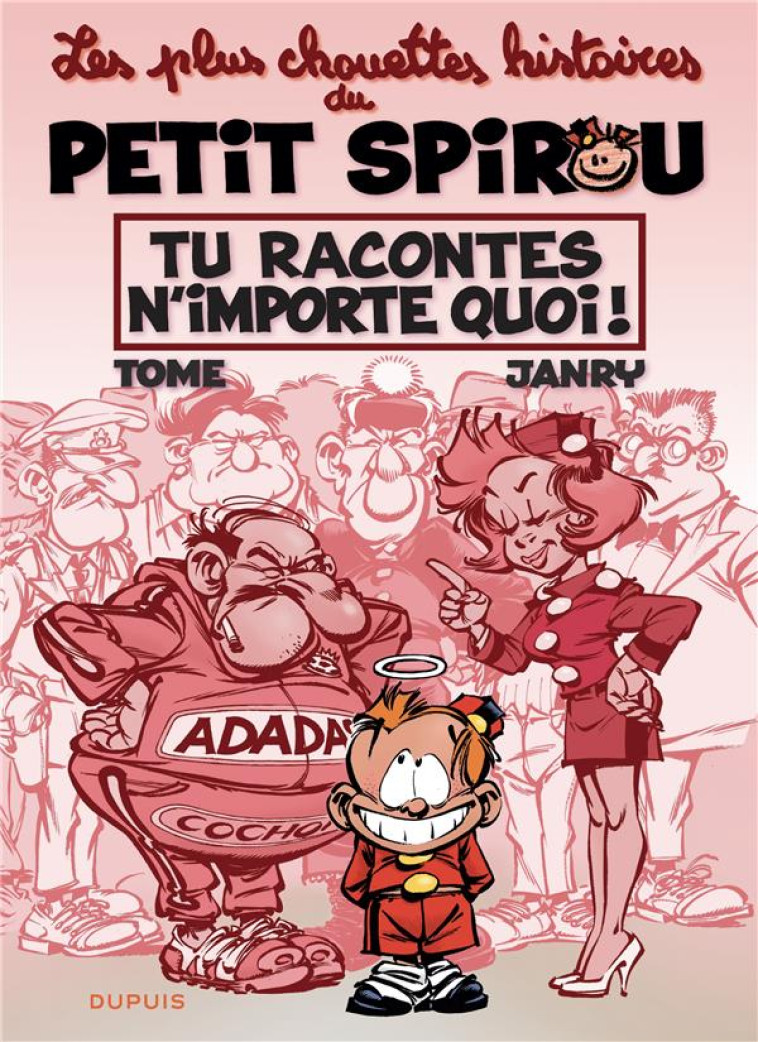 LE PETIT SPIROU - CHOUETTES HI - TOME/JANRY - DUPUIS