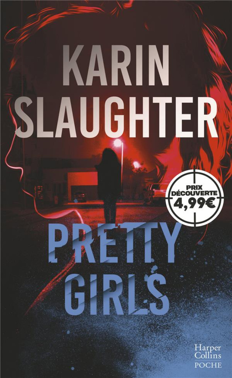 PRETTY GIRLS - SLAUGHTER, KARIN - HARPERCOLLINS