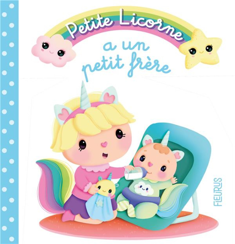 PETITE LICORNE A UN PETIT FRER - BELINEAU/LESCOAT - FLEURUS