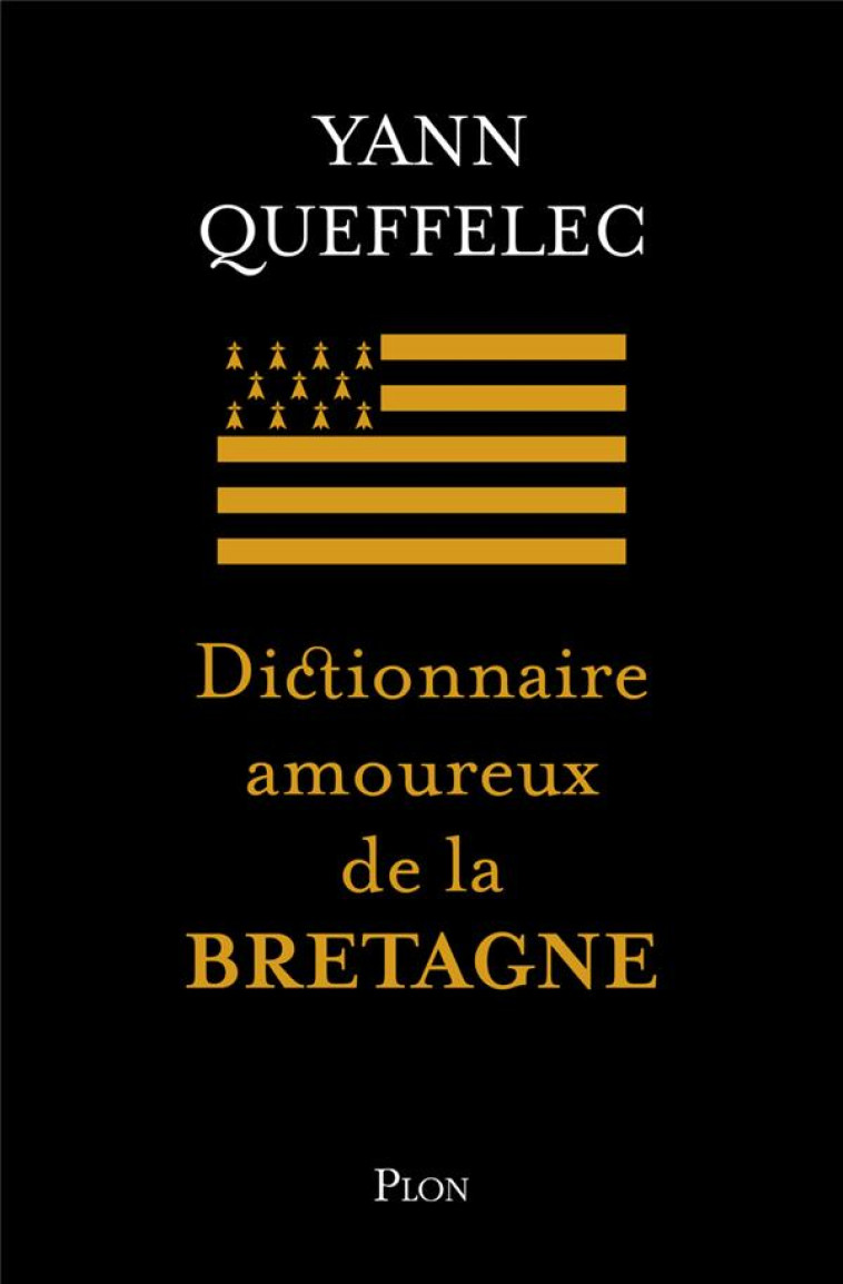 DICTIONNAIRE AMOUREUX DE LA BR - QUEFFELEC/BOULDOUYRE - PLON