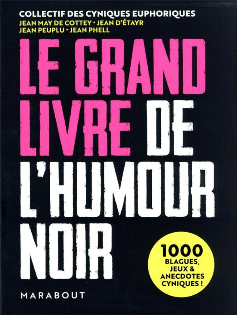 LE GRAND LIVRE DE L-HUMOUR NOI - COLLECTIF - MARABOUT