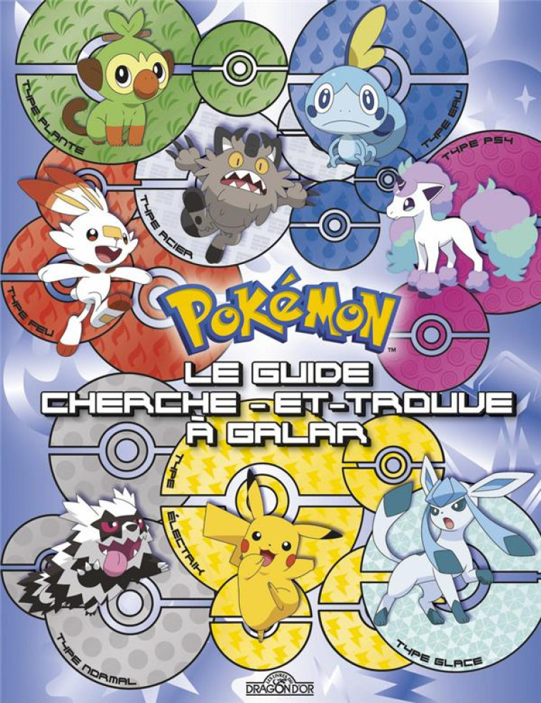 POKEMON - LE GUIDE CHERCHE-ET- - THE POKEMON COMPANY - DRAGON D'OR