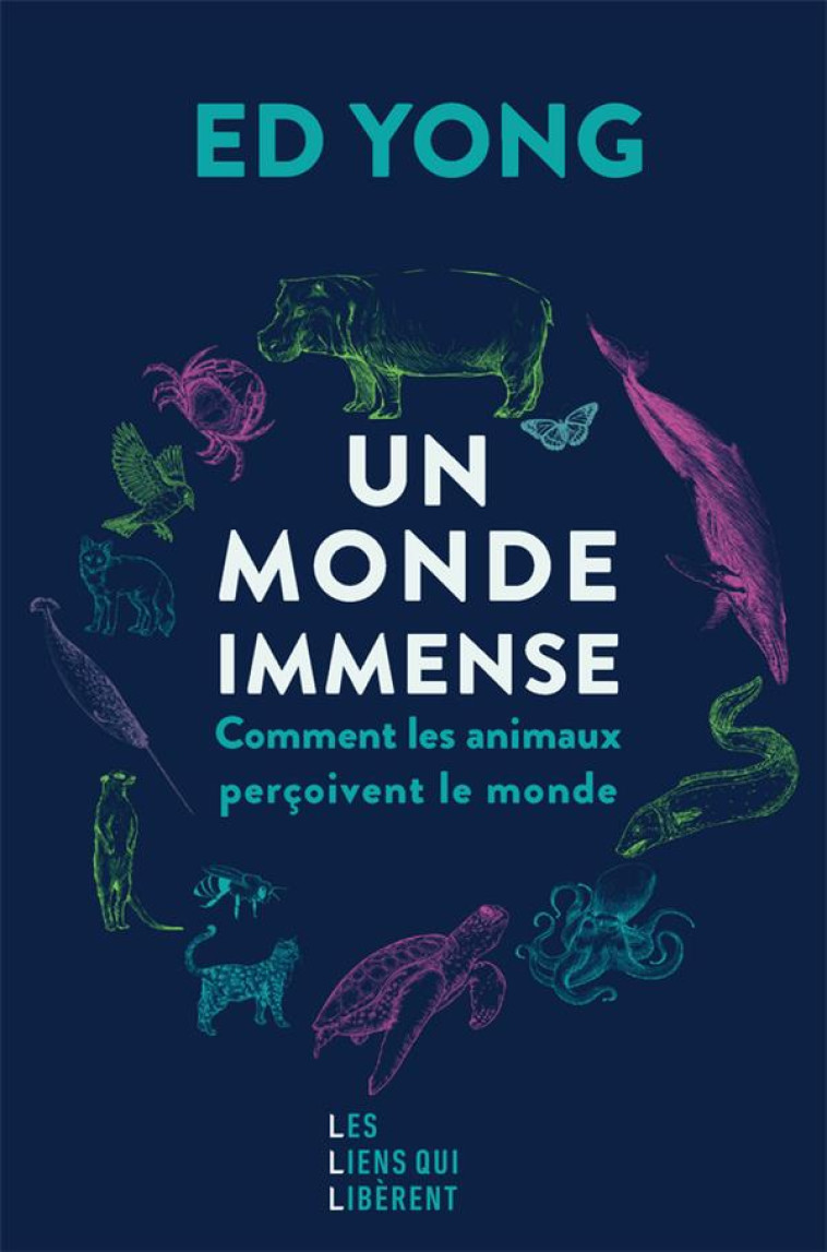 UN MONDE IMMENSE - COMMENT LES - YONG ED - LIENS LIBERENT