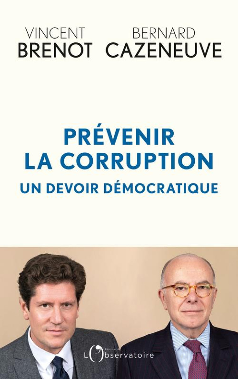 PREVENIR LA CORRUPTION : UN DE - CAZENEUVE/BRENOT - L'OBSERVATOIRE