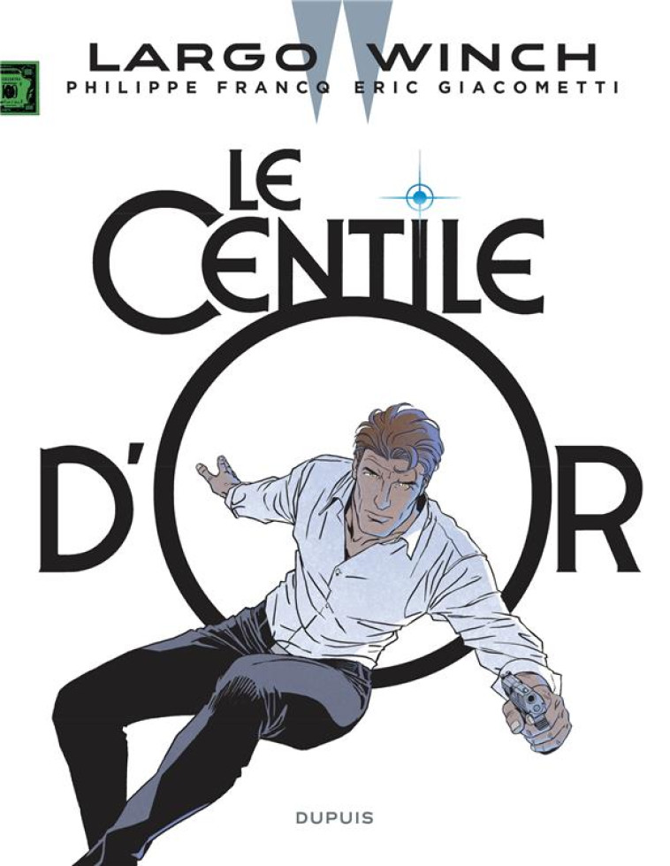 LARGO WINCH - TOME 24 - LE CEN - GIACOMETTI ERIC - DUPUIS