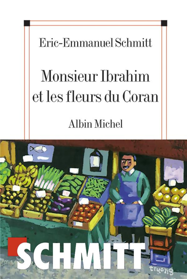 MONSIEUR IBRAHIM ET LES FLEURS DU CORAN - SCHMITT E-E. - ALBIN MICHEL