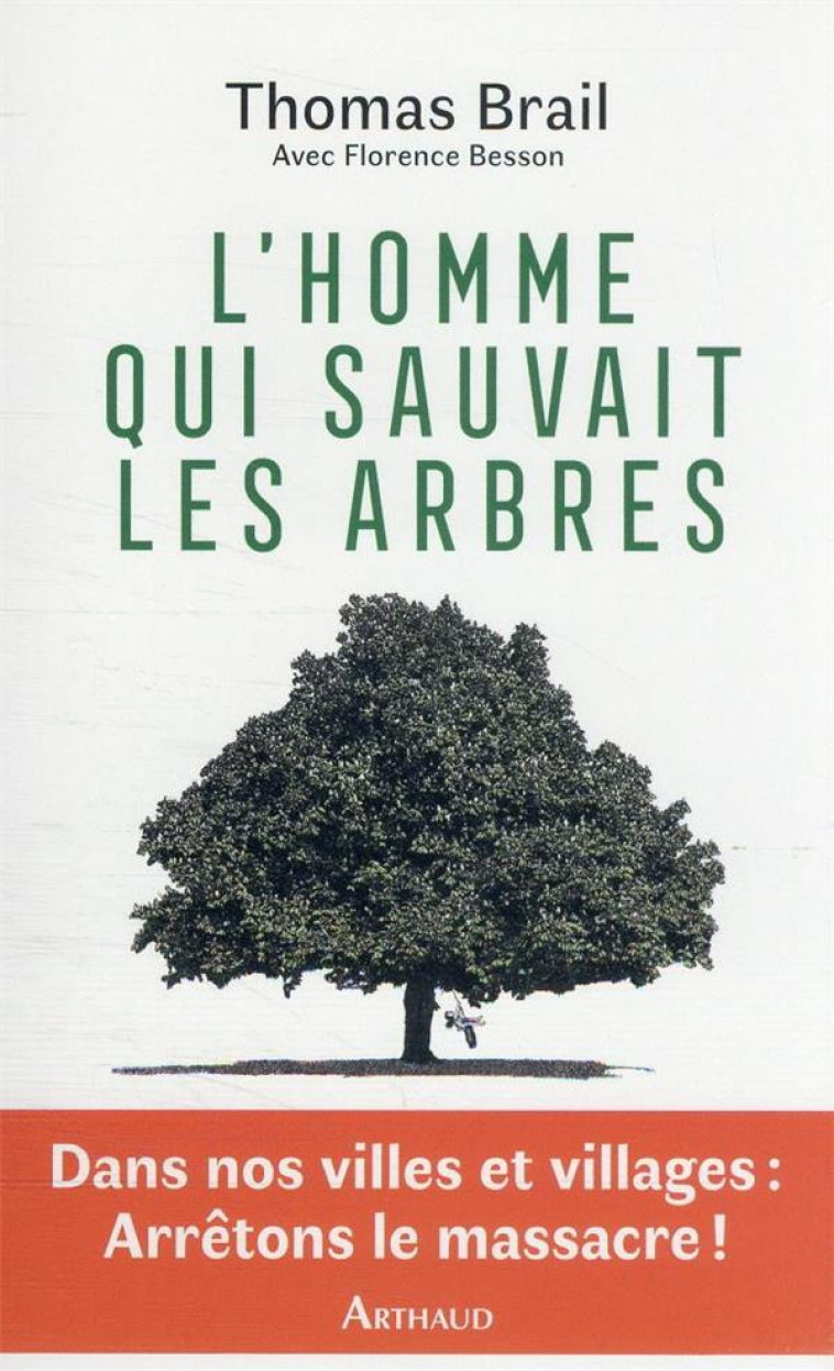 L'HOMME QUI SAUVAIT LES ARBRES - BRAIL, THOMAS  - FLAMMARION