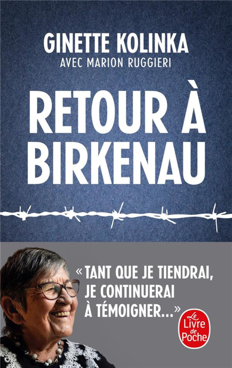 RETOUR A BIRKENAU - KOLINKA, GINETTE  - LGF/Livre de Poche