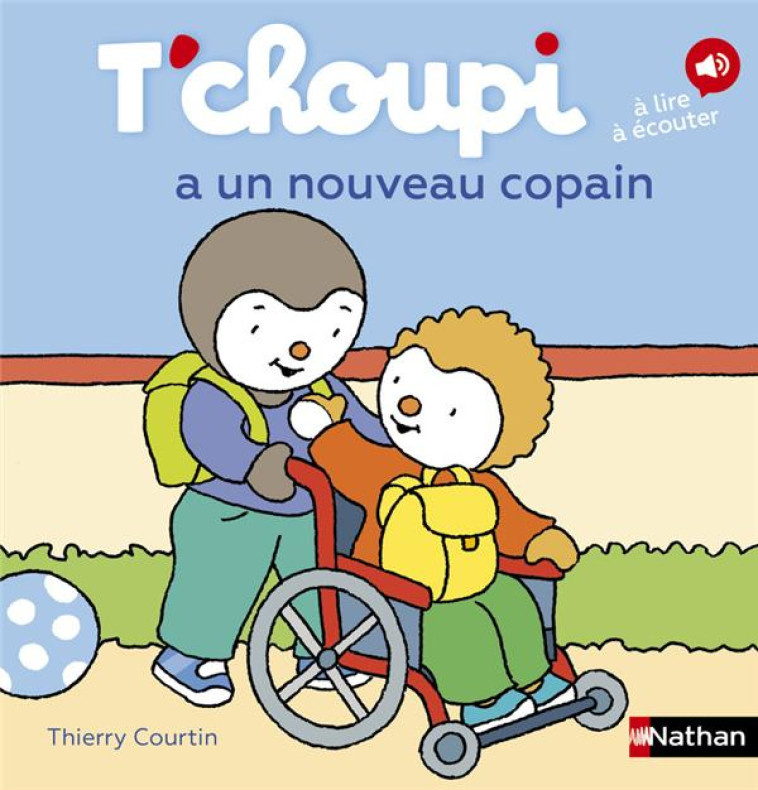 T-CHOUPI A UN NOUVEAU COPAIN - COURTIN - CLE INTERNAT