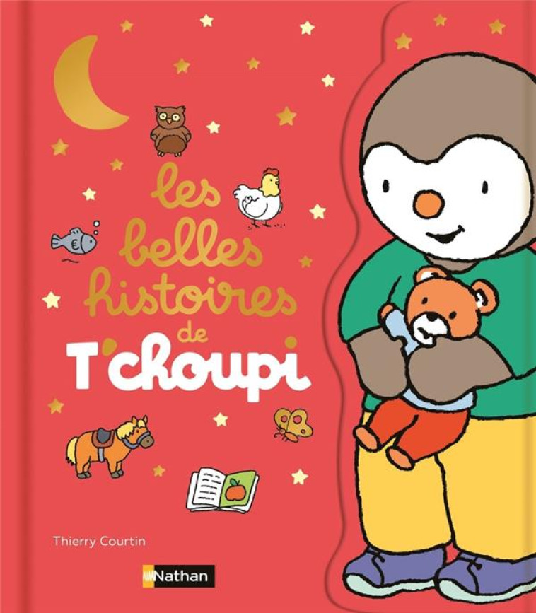 LES BELLES HISTOIRES DE T-CHOU - COURTIN - CLE INTERNAT