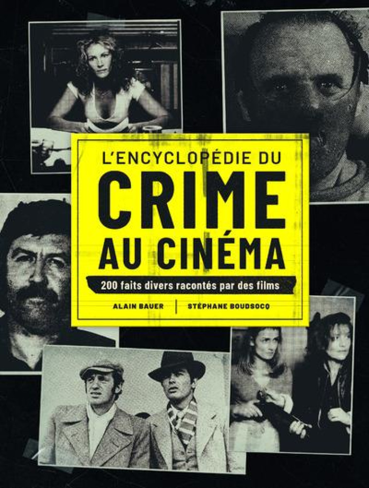 L-ENCYCLOPEDIE DU CRIME AU CIN - BAUER/BOUDSOCQ - GRUND