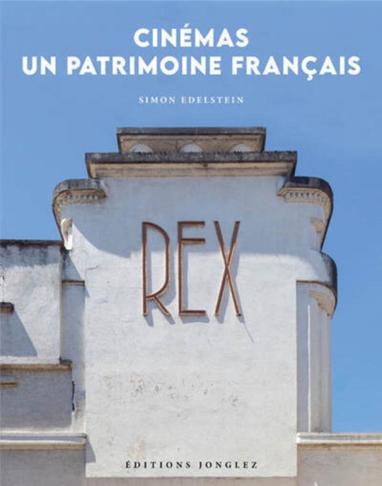 CINEMAS : UN PATRIMOINE FRANCA - EDELSTEIN SIMON - MICHELIN