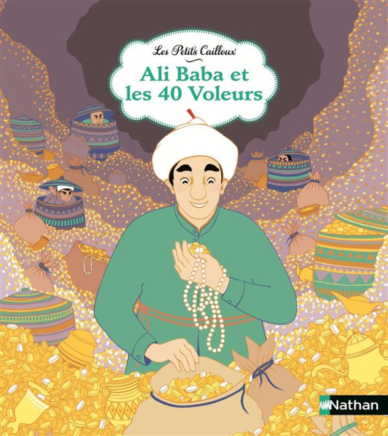 ALI BABA ET LES 40 VOLEURS - KERAVAL/THOMMEN - Nathan Jeunesse