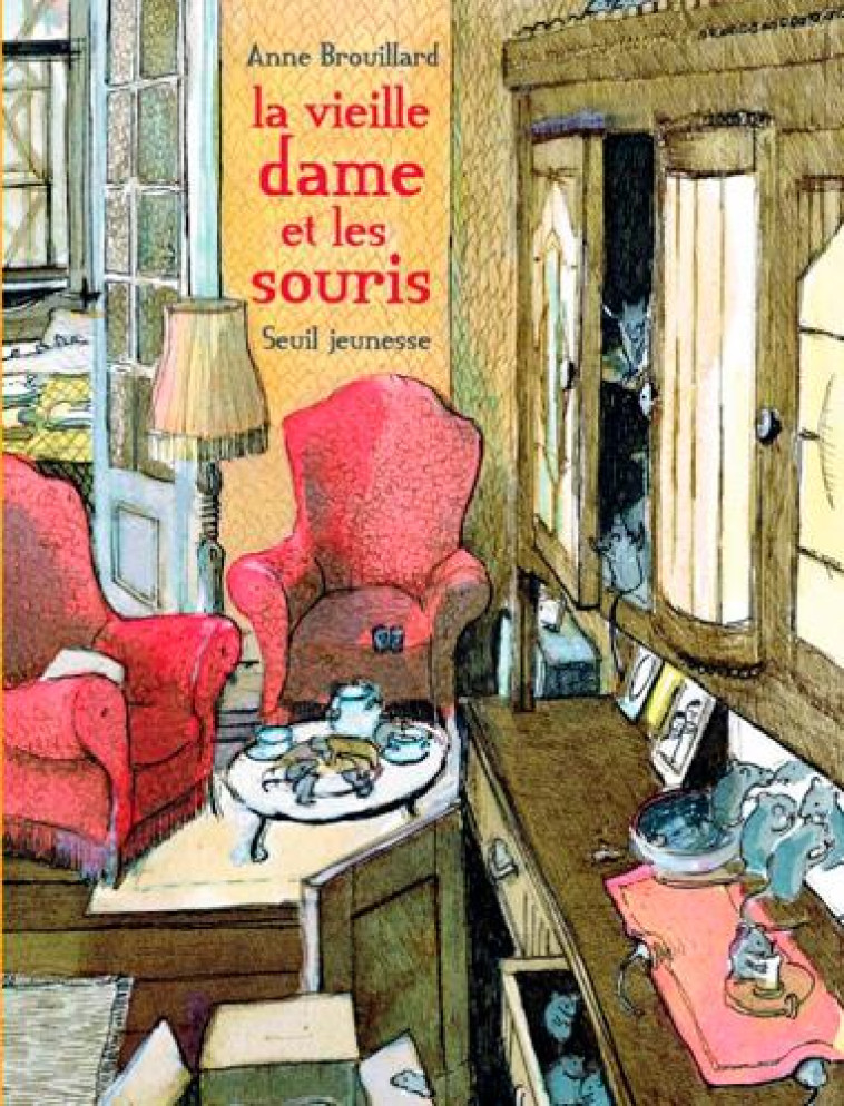 LA VIEILLE DAME ET LES SOURIS - BROUILLARD ANNE - SEUIL