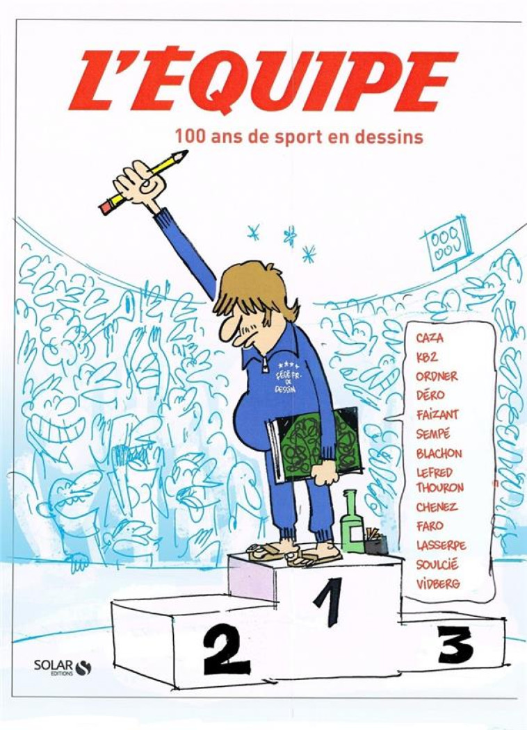 100 ANS DE SPORT EN DESSINS - L'EQUIPE - SOLAR