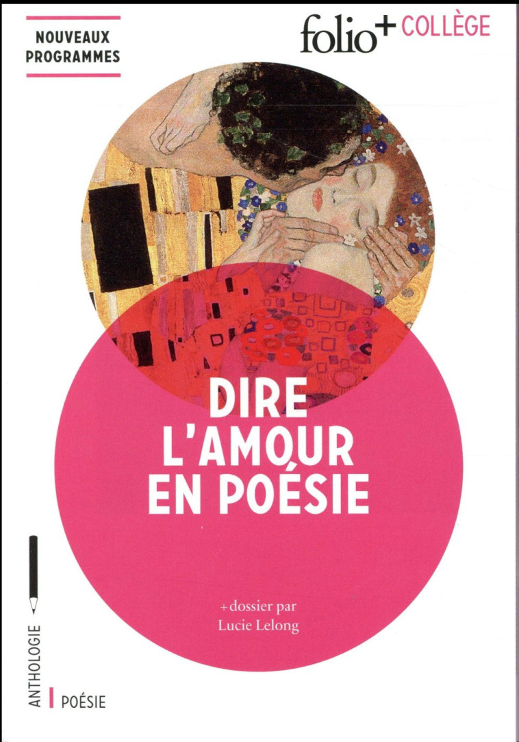 DIRE L-AMOUR EN POESIE - COLLECTIF - Gallimard