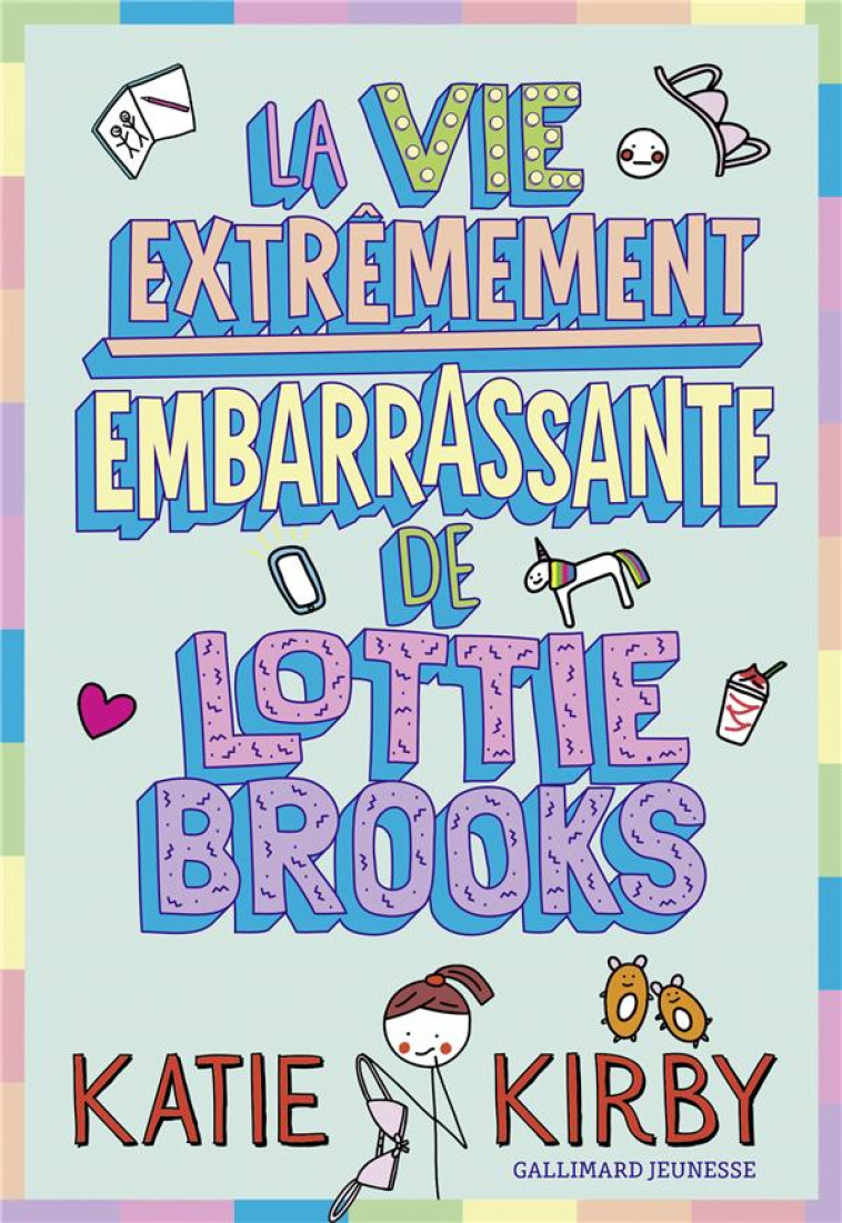 LA VIE EXTREMEMENT EMBARRASSAN - KIRBY KATIE - GALLIMARD