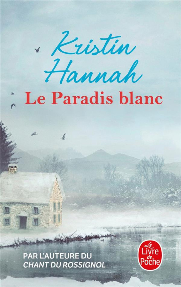 LE PARADIS BLANC - HANNAH, KRISTIN - LGF/Livre de Poche