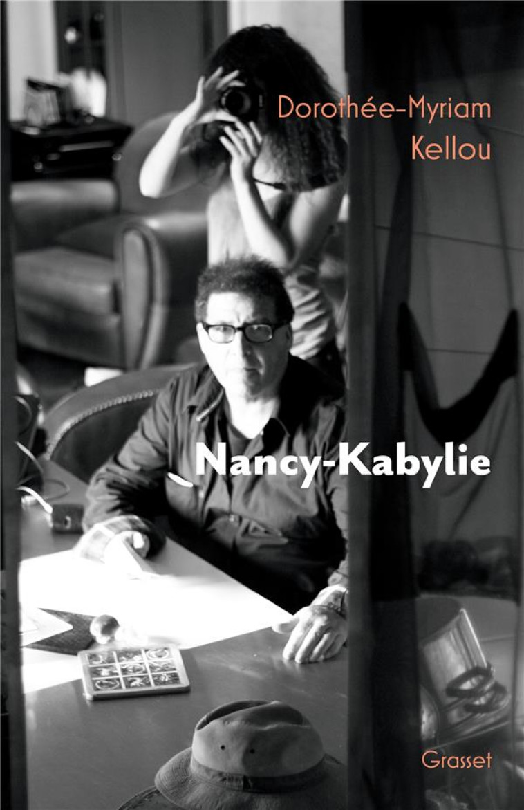 NANCY-KABYLIE - KELLOU, DOROTHEE-MYRIAM - GRASSET