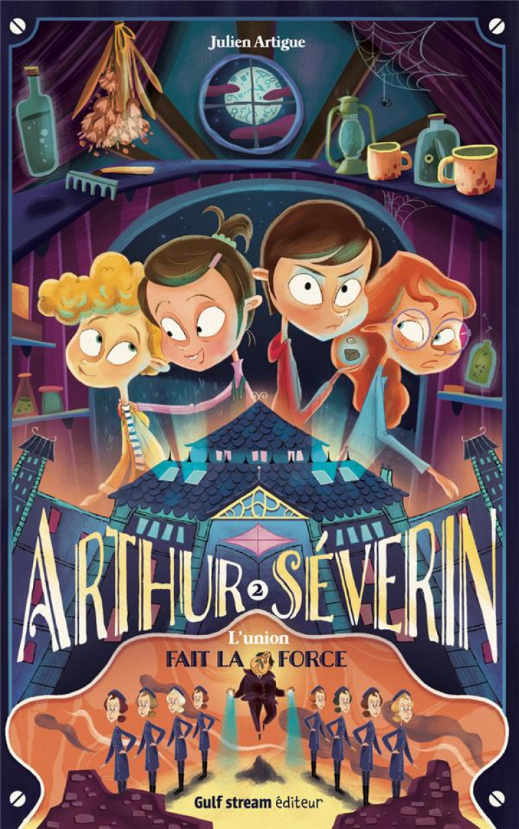 ARTHUR SEVERIN - TOME 2 L-UNIO - ARTIGUE JULIEN - GULF STREAM