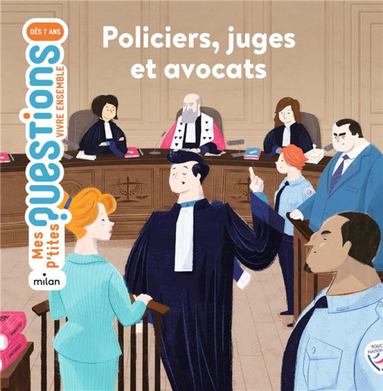 POLICIERS, JUGES ET AVOCATS - OUSSET/FRELUCHE - BD Kids