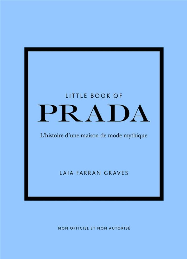 LITTLE BOOK OF PRADA (VERSION - FARRAN GRAVES LAIA - PLACE VICTOIRES