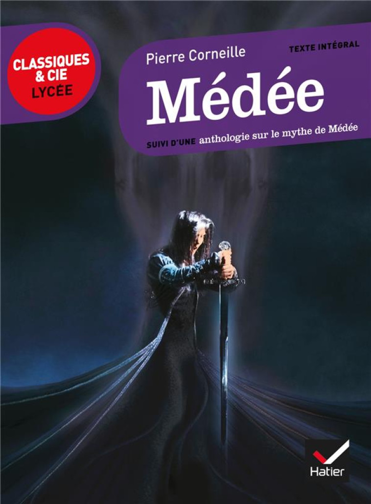 MEDEE - CORNEILLE PIERRE - Hatier