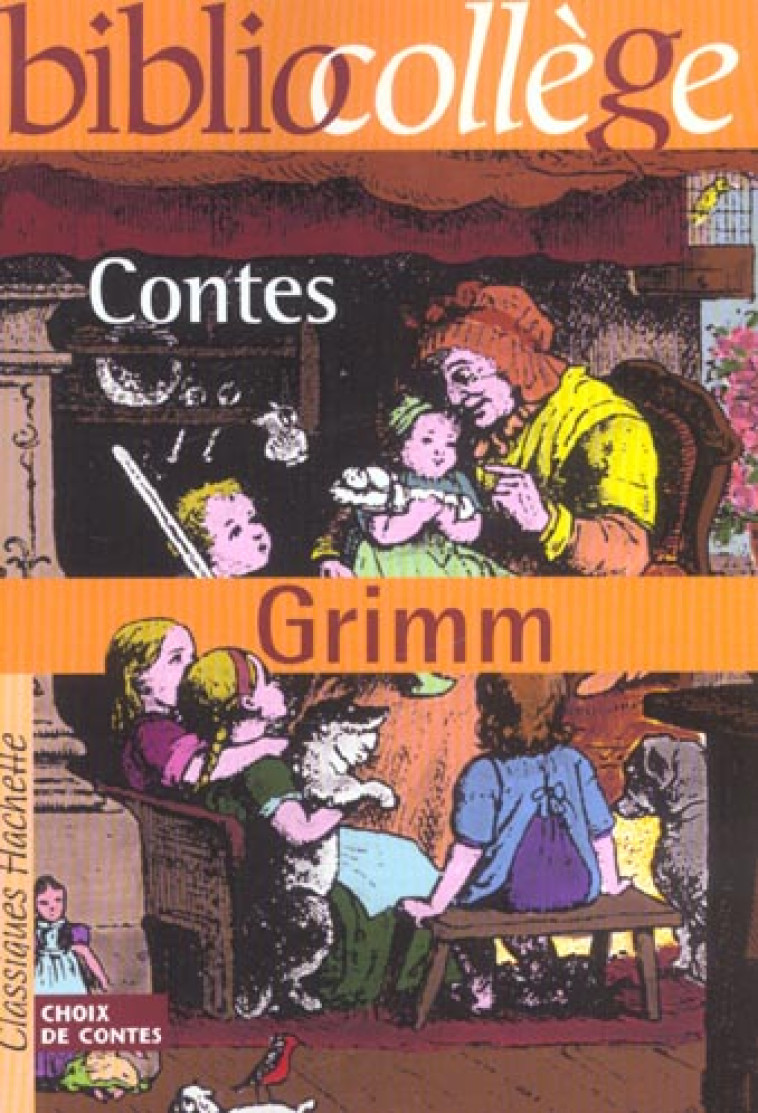 BIBLIOCOLLEGE - CONTES, GRIMM - GRIMM FRERES - HACHETTE