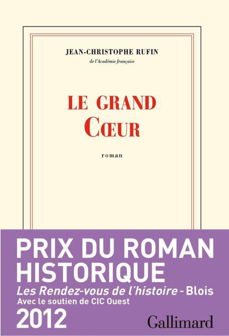 LE GRAND COEUR - RUFIN J-C. - GALLIMARD