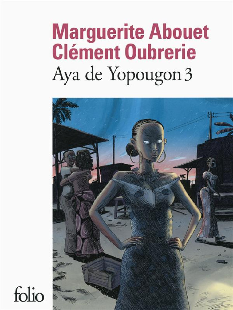 AYA DE YOPOUGON - VOL03 - ABOUET/OUBRERIE - Gallimard