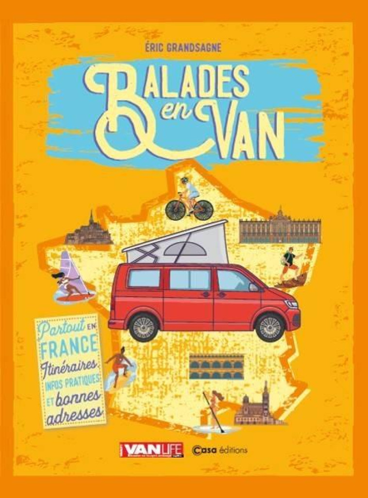 BALADES EN VAN - PARTOUT EN FR - GRANDSAGNE ERIC - CASA