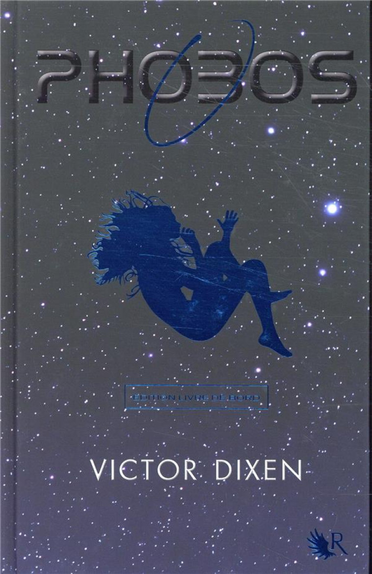 PHOBOS TOME 1 : IL EST TROP TARD POUR REGRETTER - DIXEN, VICTOR - ROBERT LAFFONT