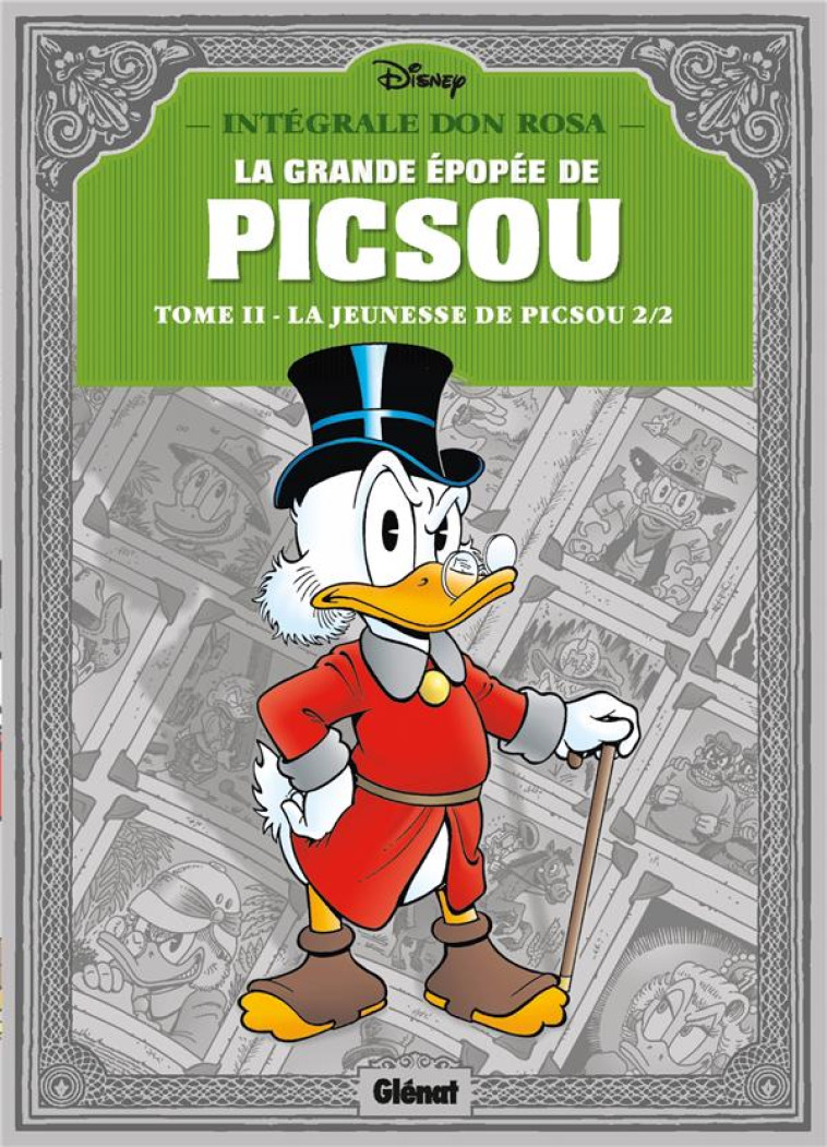 LA GRANDE EPOPEE DE PICSOU : INTEGRALE VOL.2 : LA JEUNESSE DE PICSOU T.2 - Rosa Don - Glénat