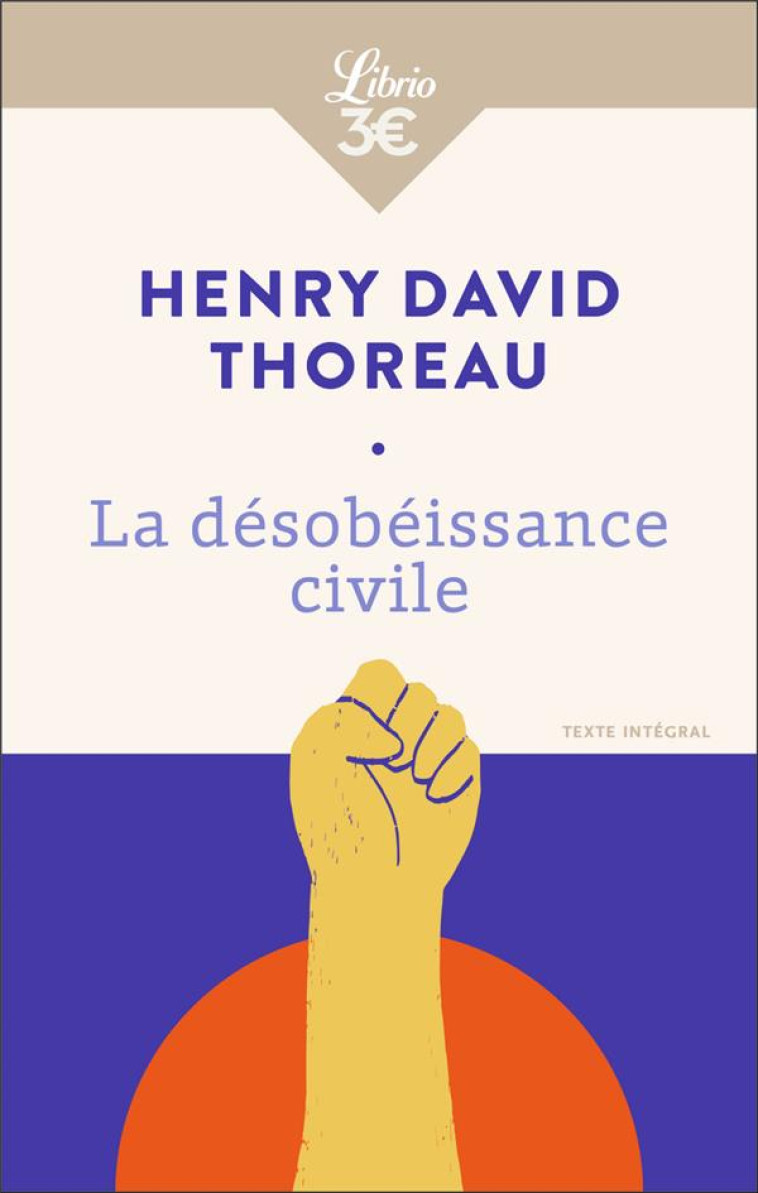 LA DESOBEISSANCE CIVILE - SUIV - THOREAU HENRY DAVID - J'AI LU