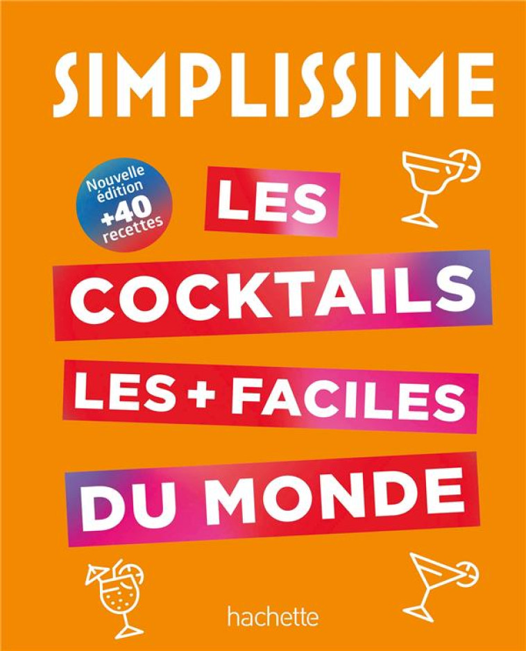 LES COCKTAILS LES + FACILES DU - LIQUID LIQUID - HACHETTE