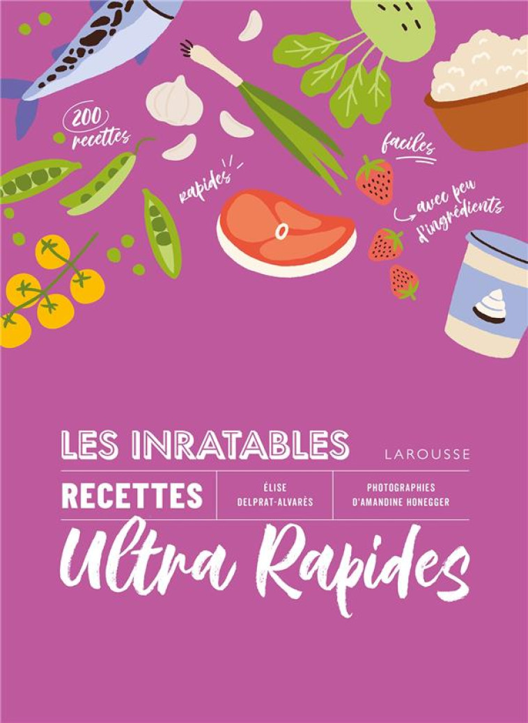 LES INRATABLES : RECETTES ULTR - DELPRAT-ALVARES E. - LAROUSSE