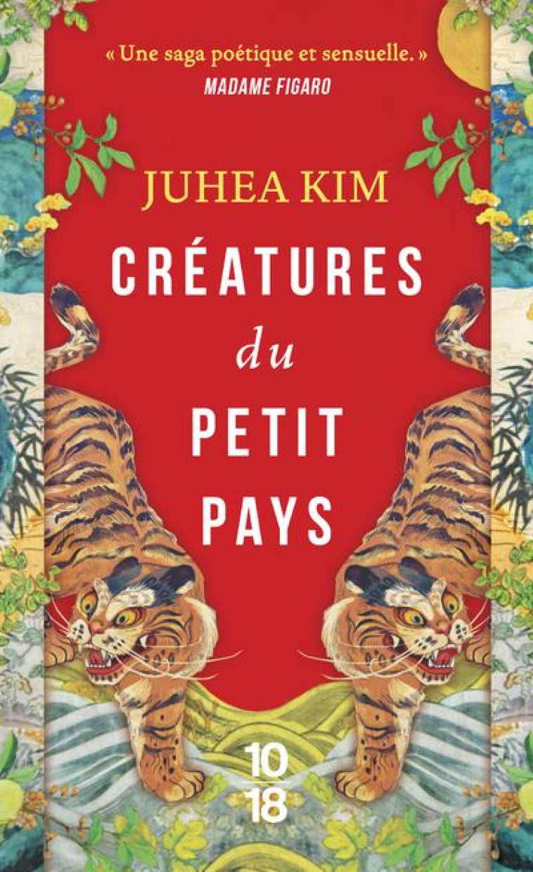 CREATURES DU PETIT PAYS - KIM, JUHEA - 10 X 18