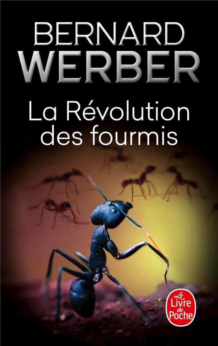 LA REVOLUTION DES FOURMIS - WERBER BERNARD - LGF/Livre de Poche