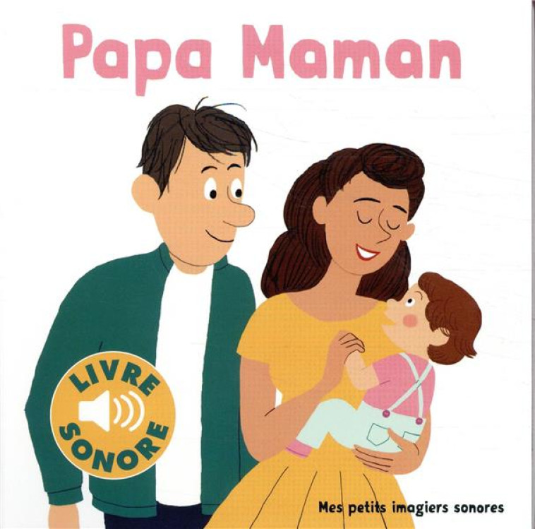 PAPA, MAMAN ! - DURBIANO - GALLIMARD