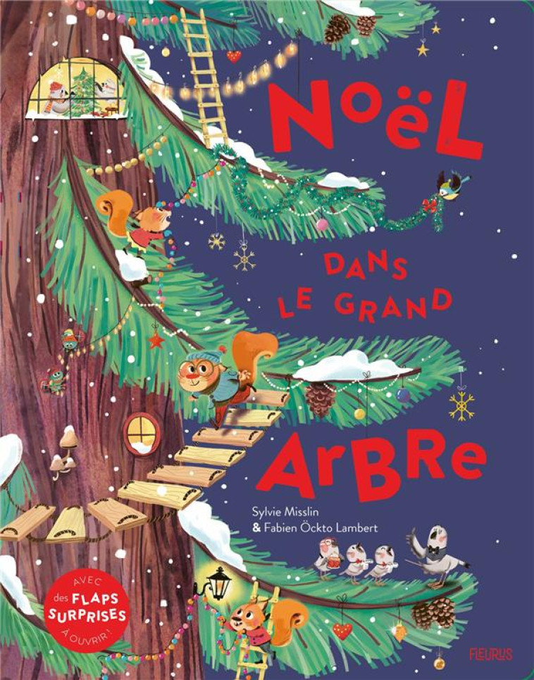 NOEL DANS LE GRAND ARBRE - MISSLIN - FLEURUS