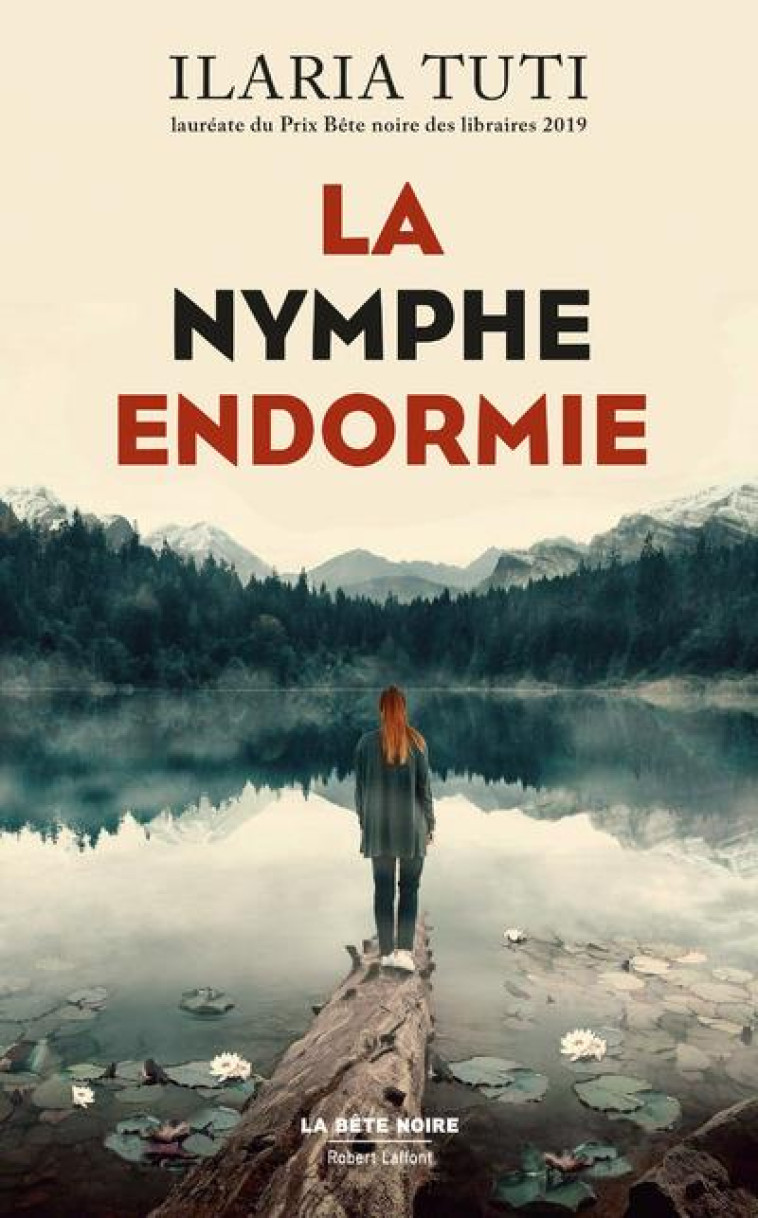 LA NYMPHE ENDORMIE - TUTI ILARIA - ROBERT LAFFONT