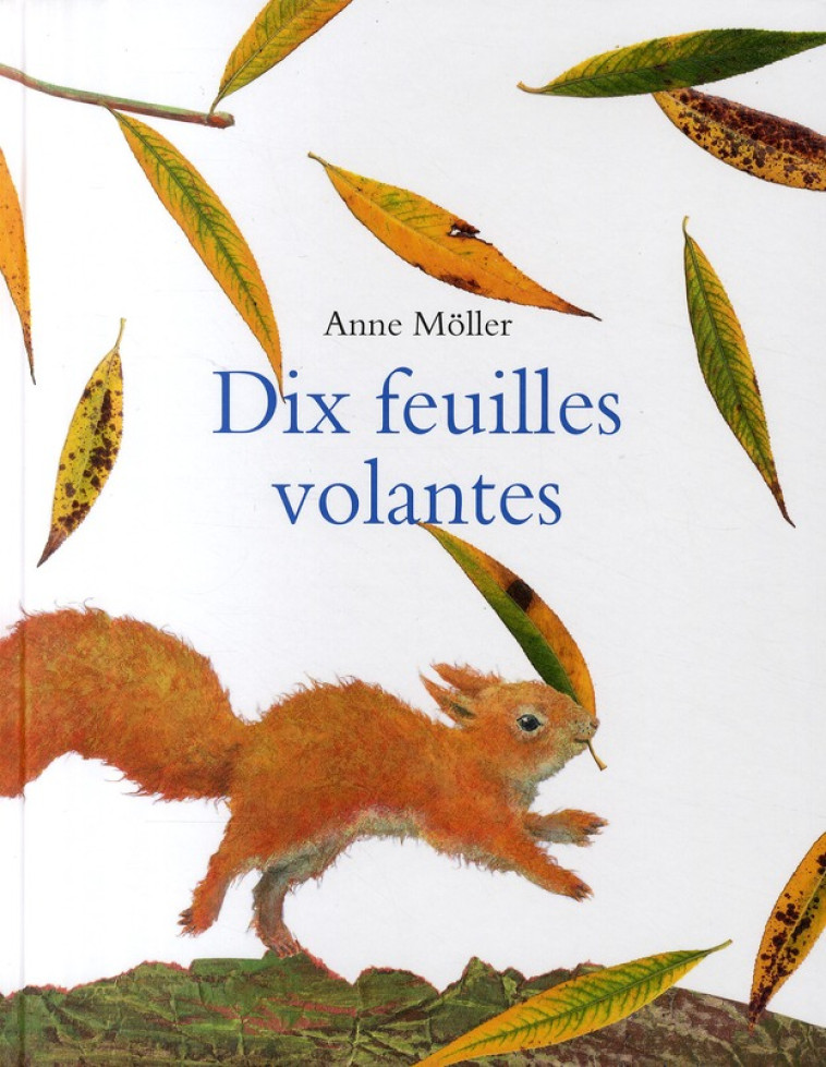 DIX FEUILLES VOLANTES - MOLLER ANNE - EDL