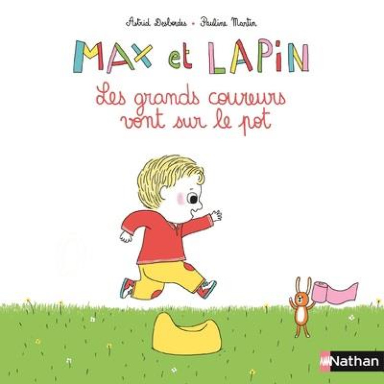 MAX ET LAPINS - TOME 2 LES GRA - DESBORDES/MARTIN - Nathan Jeunesse