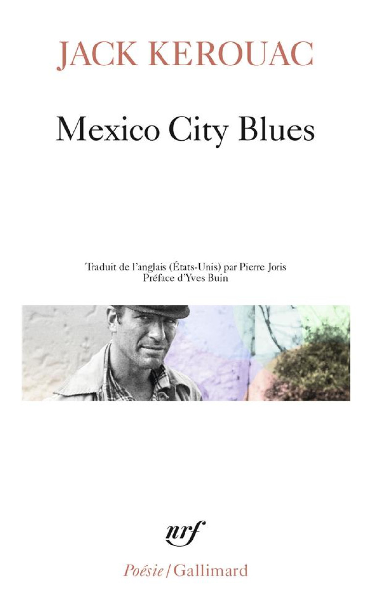 MEXICO CITY BLUES - KEROUAC/BUIN - GALLIMARD