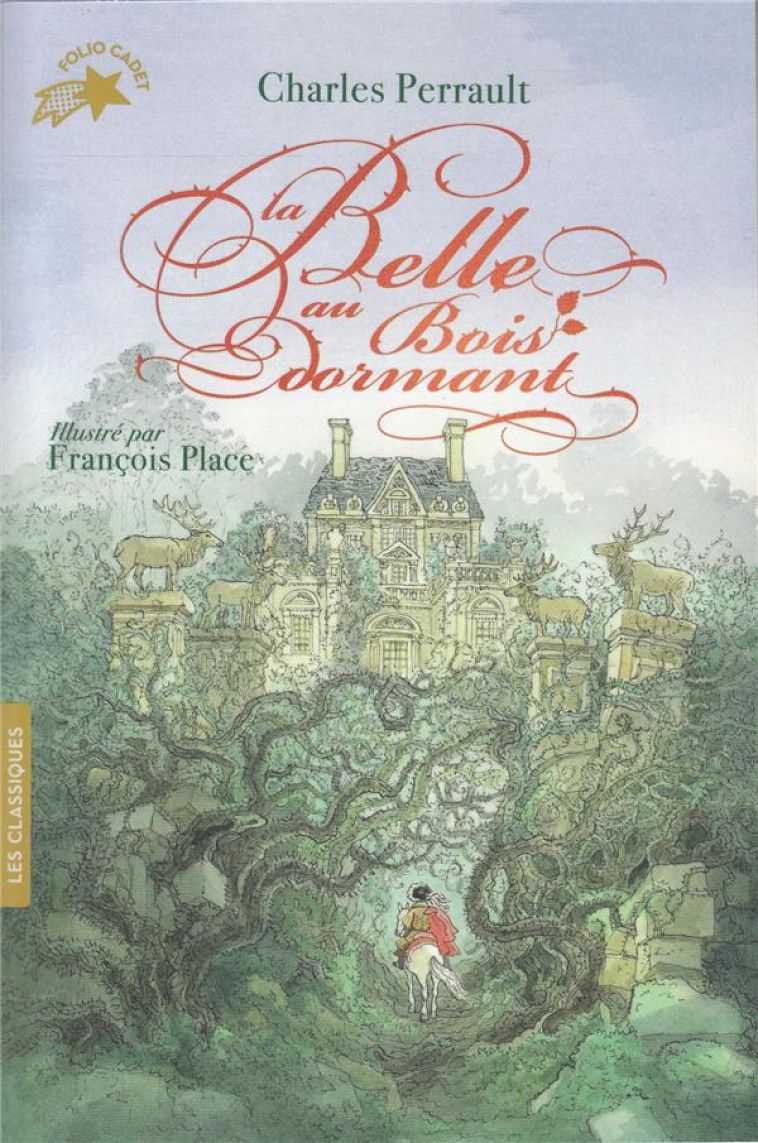 LA BELLE AU BOIS DORMANT - PERRAULT/PLACE - GALLIMARD